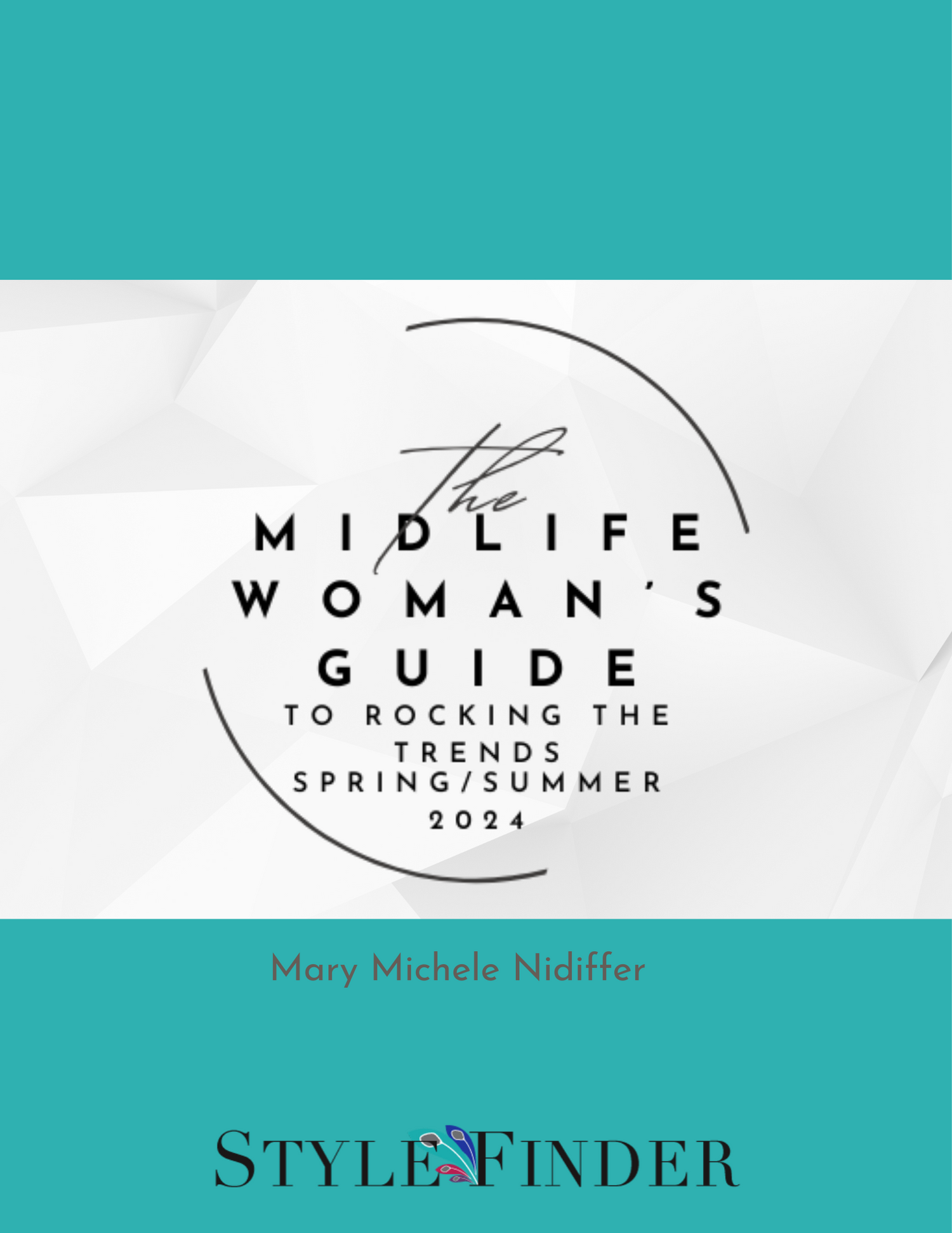 The Midlife Woman's Guide to Rocking the Trends Spring/Summer 2024 E-book