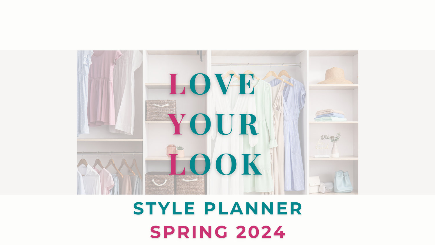 Love Your Look Style Planner 2024